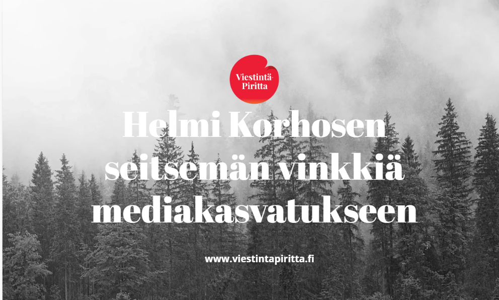 Helmi Korhosen vinkit mediakasvatukseen - Viestintä-Piritta